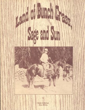 Land of Bunch Grass, Sage and Sun