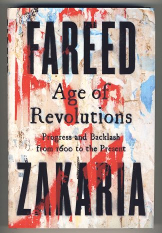 Age of Revolutions: Progress and Backlash from 1600 to the Present