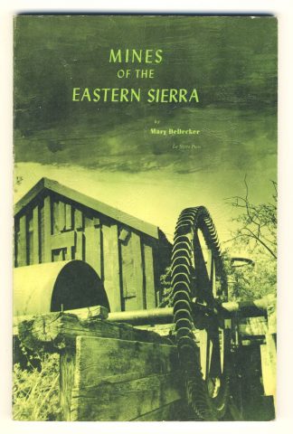 Mines of the Eastern Sierra